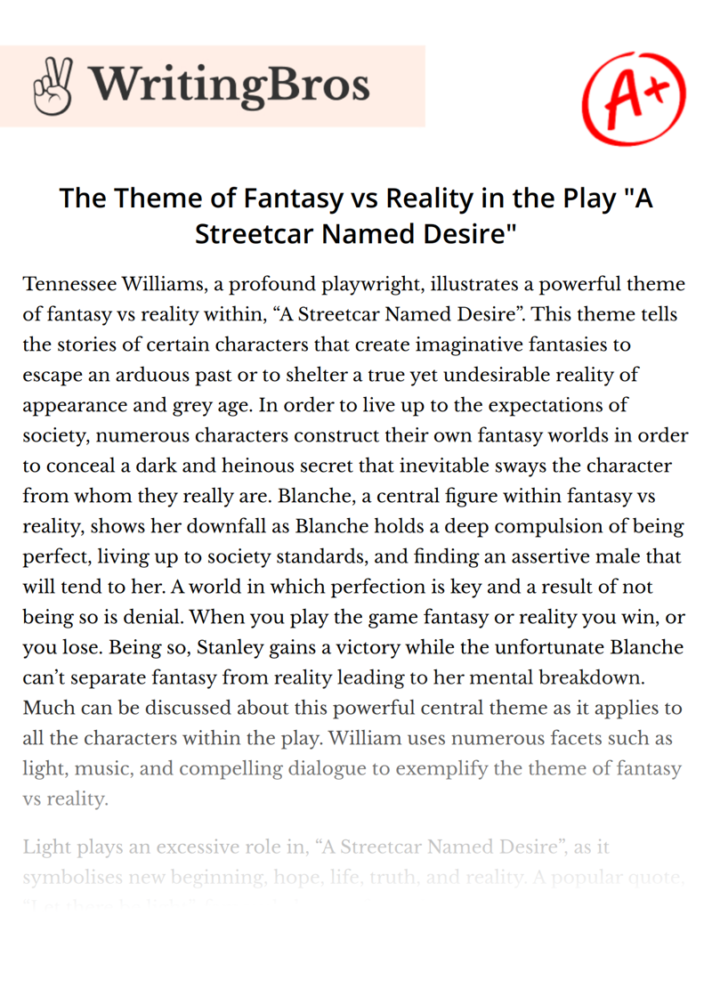 The Theme of Fantasy vs Reality in the Play "A Streetcar Named Desire" essay