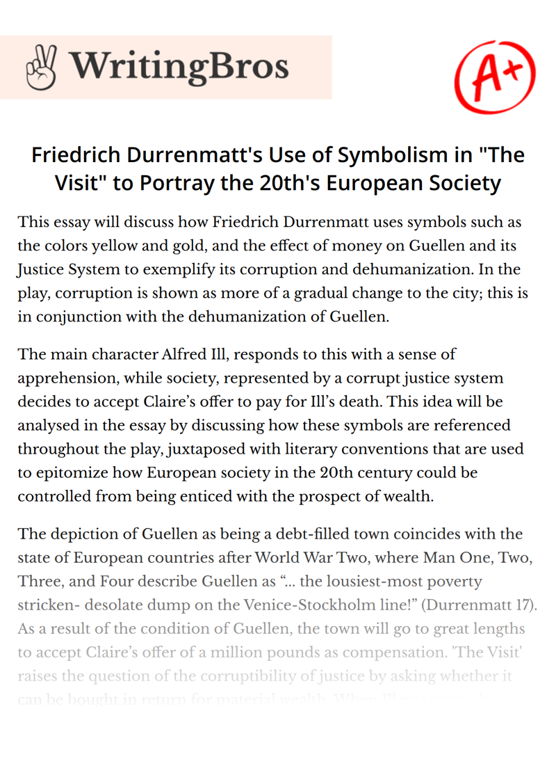 Friedrich Durrenmatt's Use of Symbolism in "The Visit" to Portray the 20th's European Society essay