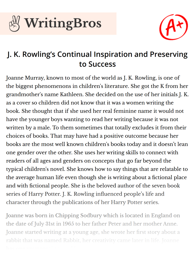J. K. Rowling’s Continual Inspiration and Preserving to Success essay