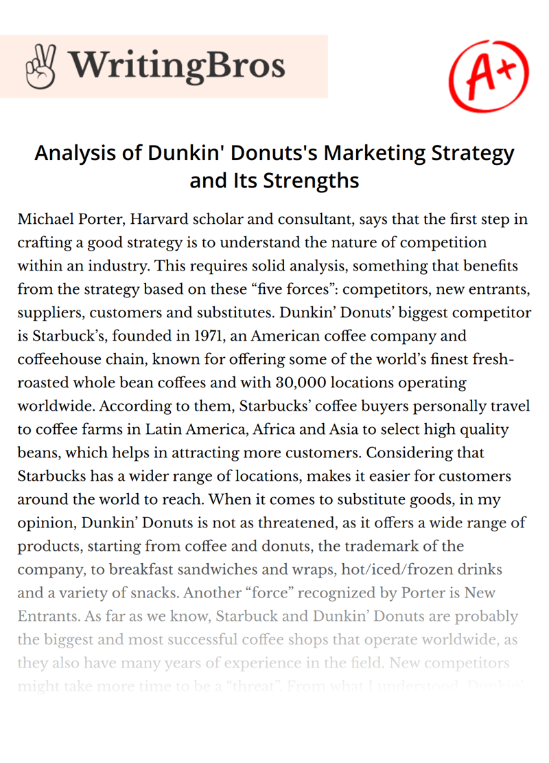 Analysis of Dunkin' Donuts's Marketing Strategy and Its Strengths essay