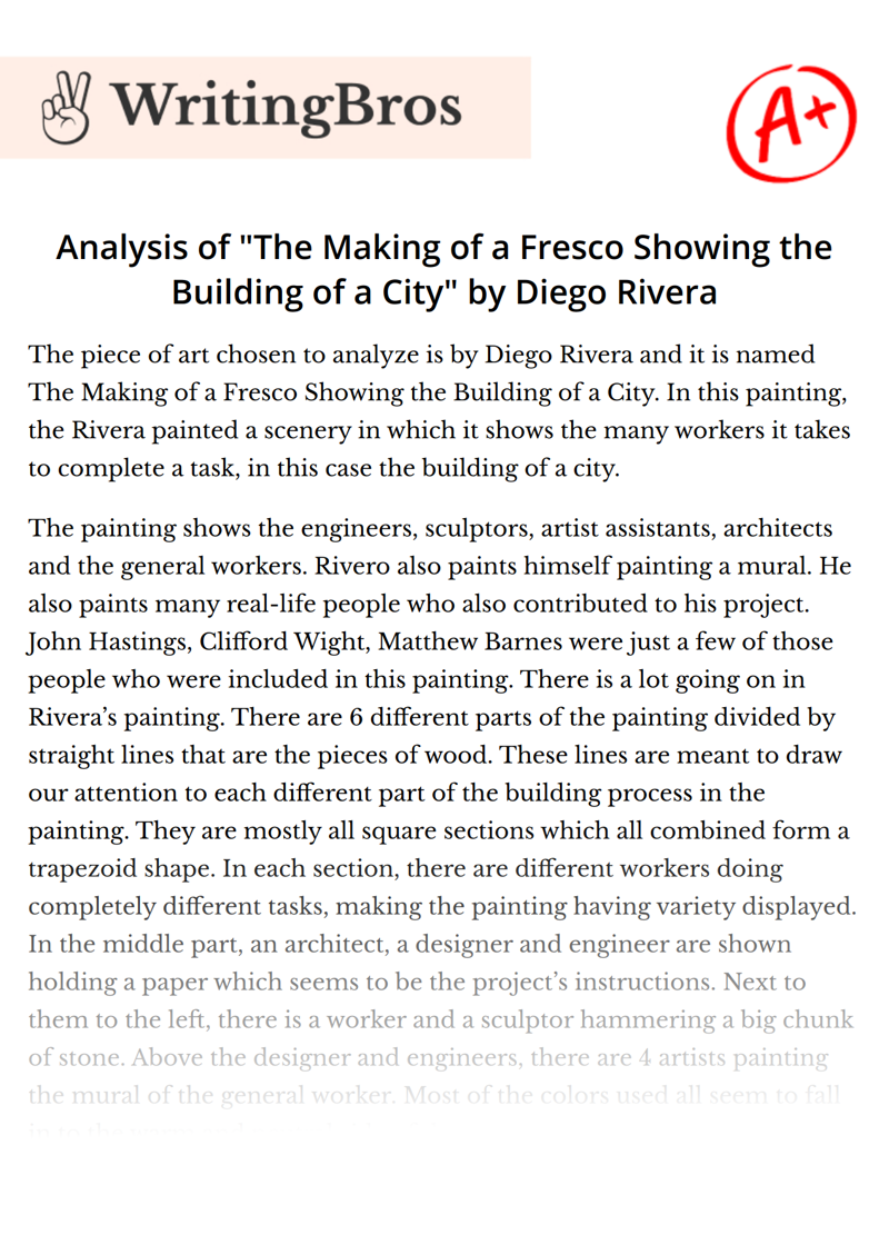 Analysis of "The Making of a Fresco Showing the Building of a City" by Diego Rivera essay
