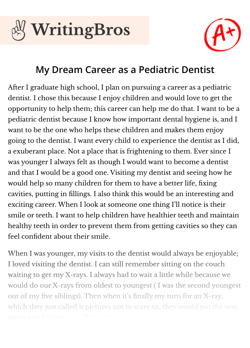 My Dream Career as a Pediatric Dentist essay