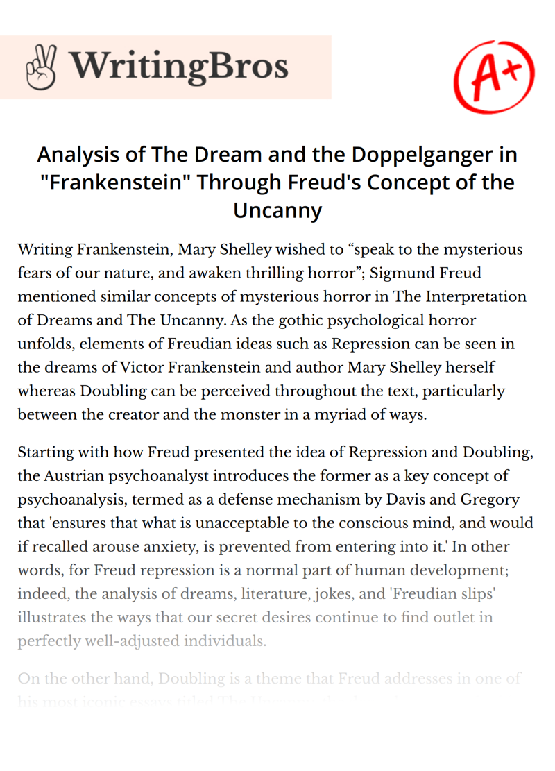 Analysis of The Dream and the Doppelganger in "Frankenstein" Through Freud's Concept of the Uncanny essay