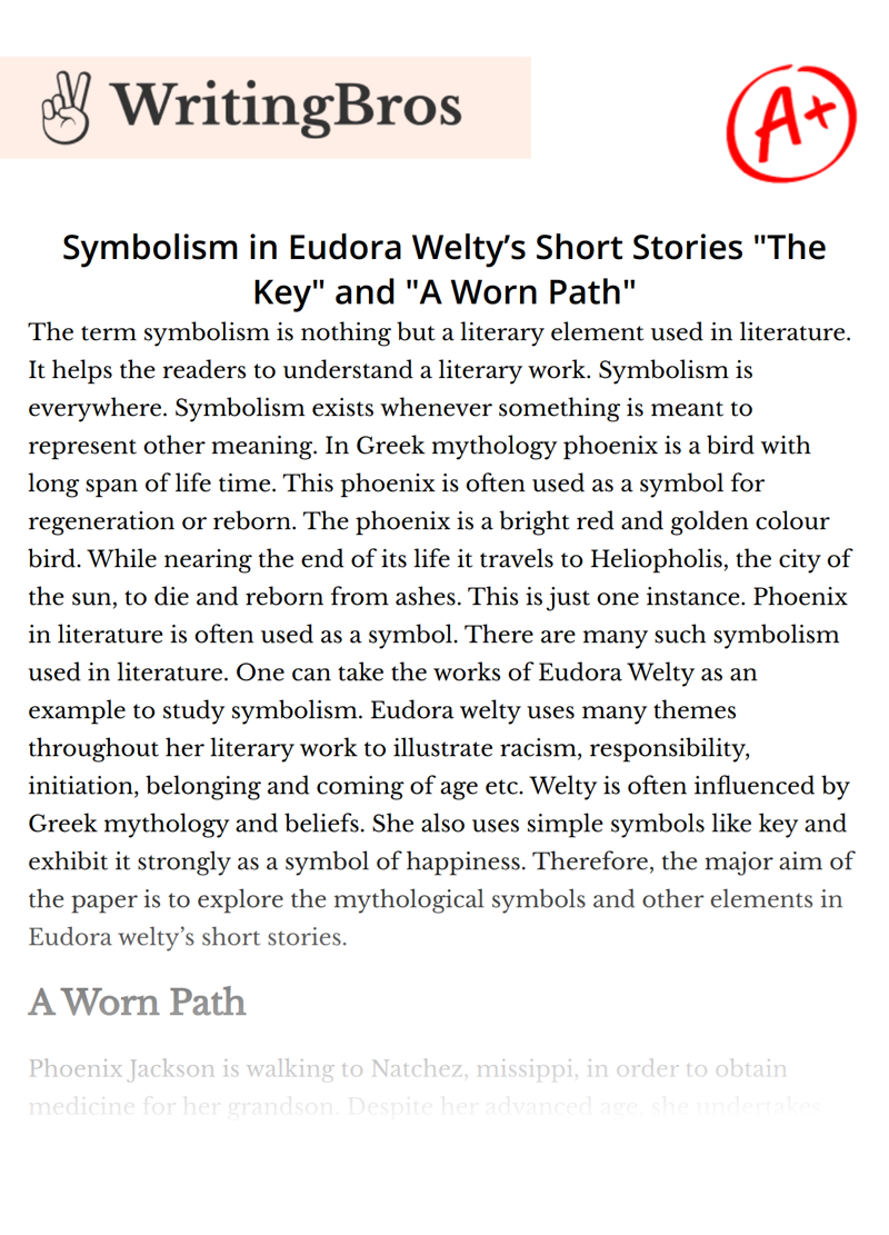 Symbolism in Eudora Welty’s Short Stories "The Key" and "A Worn Path" essay