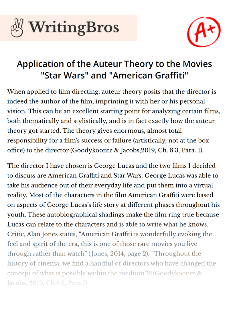 Application of the Auteur Theory to the Movies "Star Wars" and "American Graffiti" essay