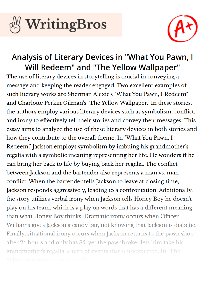 Analysis of Literary Devices in "What You Pawn, I Will Redeem" and "The Yellow Wallpaper" essay