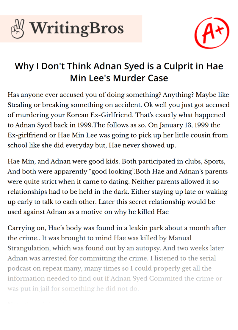 Why I Don't Think Adnan Syed is a Culprit in Hae Min Lee's Murder Case essay