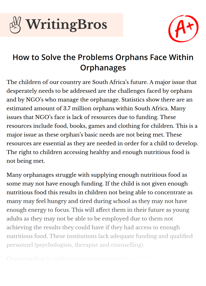 How to Solve the Problems Orphans Face Within Orphanages essay