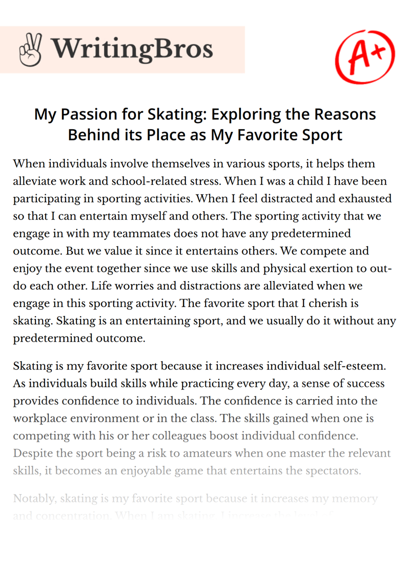 My Passion for Skating: Exploring the Reasons Behind its Place as My Favorite Sport essay