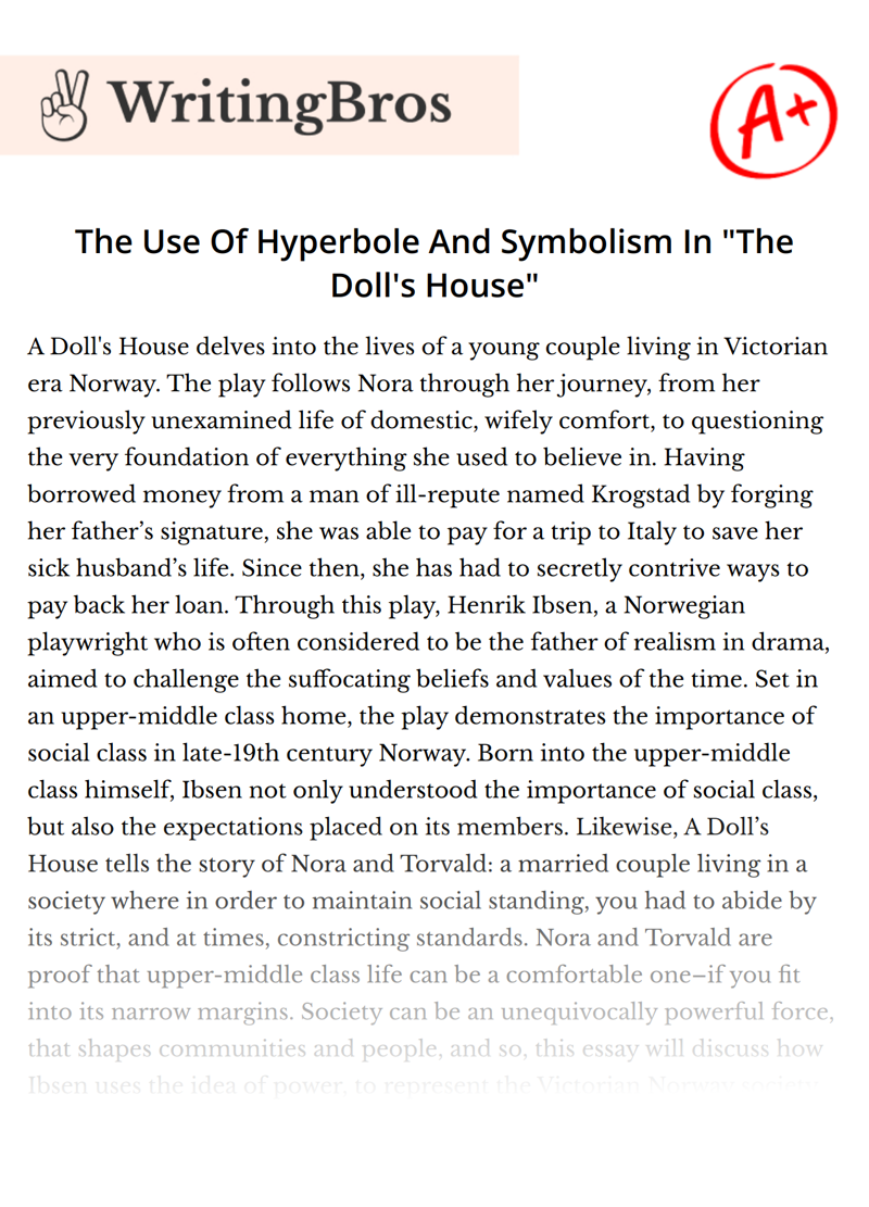 The Use Of Hyperbole And Symbolism In "The Doll's House" essay