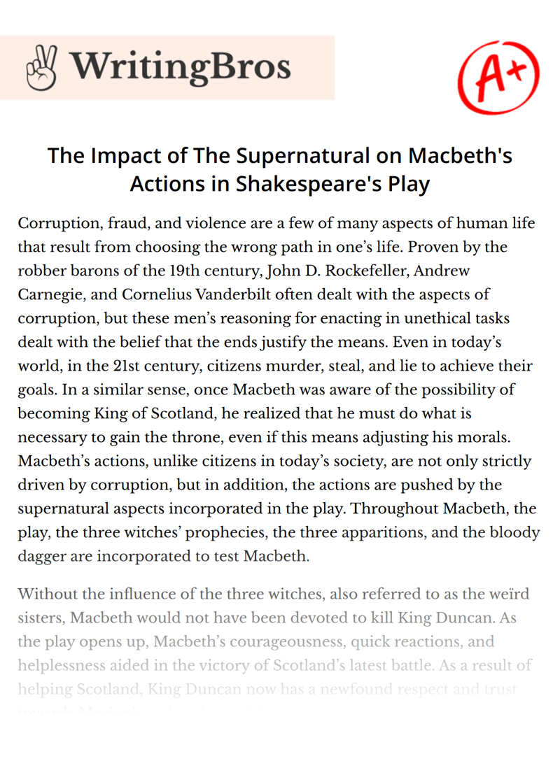 The Impact of The Supernatural on Macbeth's Actions in Shakespeare's Play essay