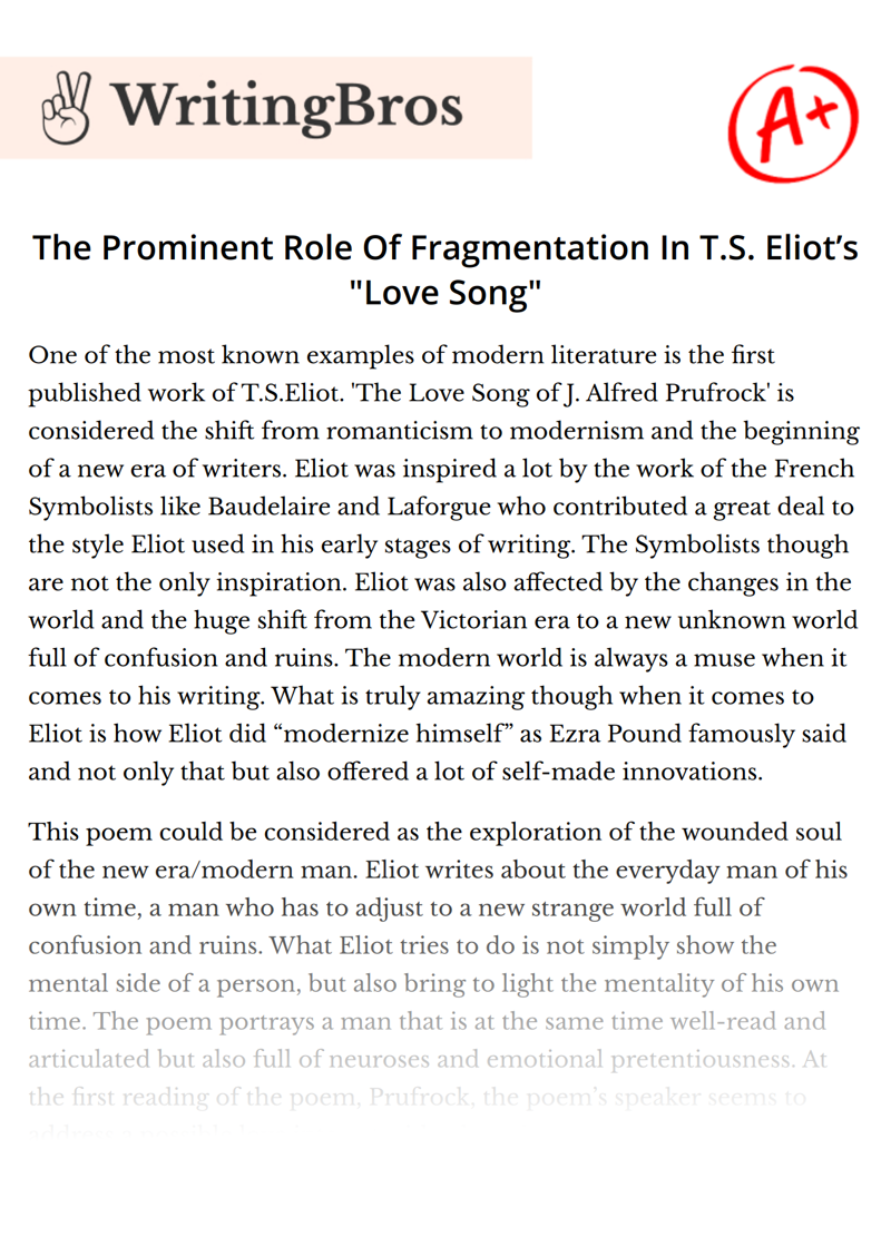 The Prominent Role Of Fragmentation In T.S. Eliot’s "Love Song" essay