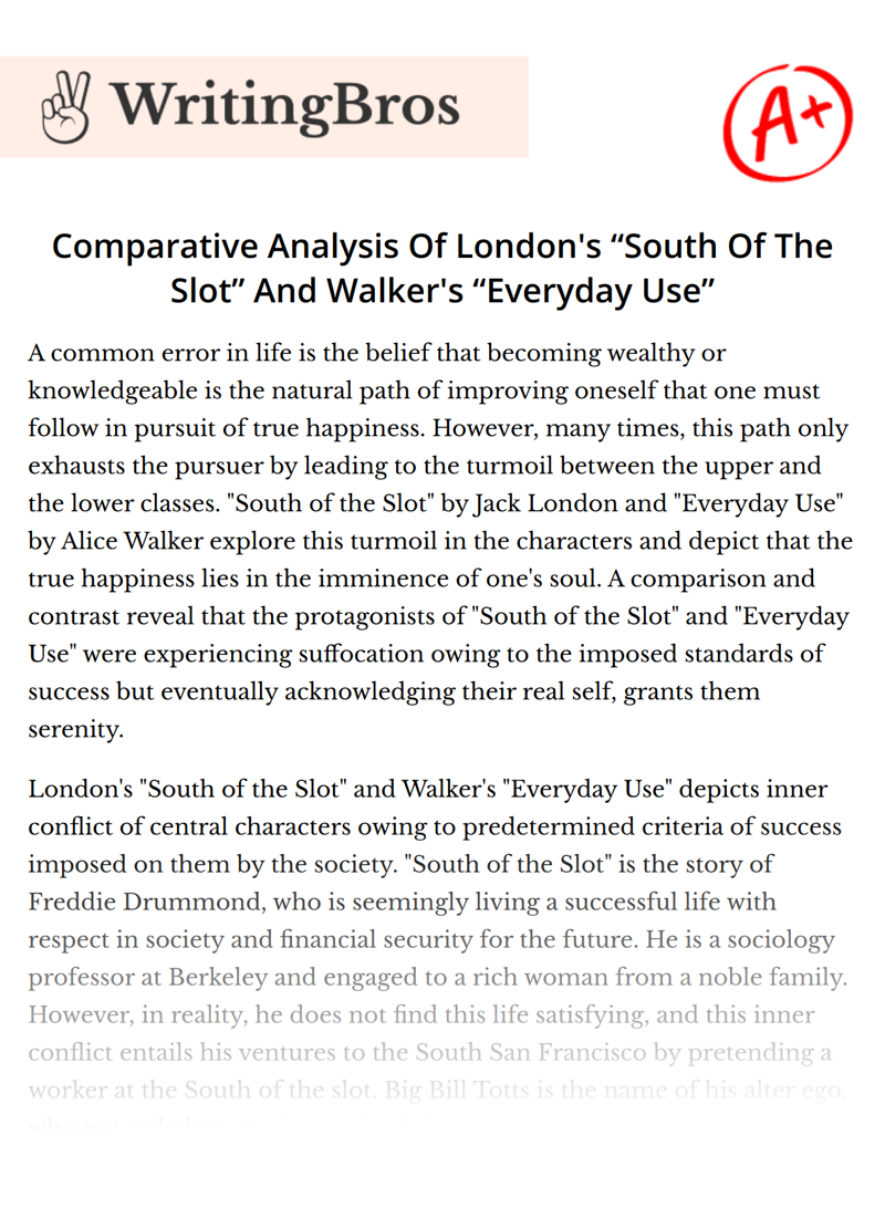 Comparative Analysis Of London's “South Of The Slot” And Walker's “Everyday Use” essay