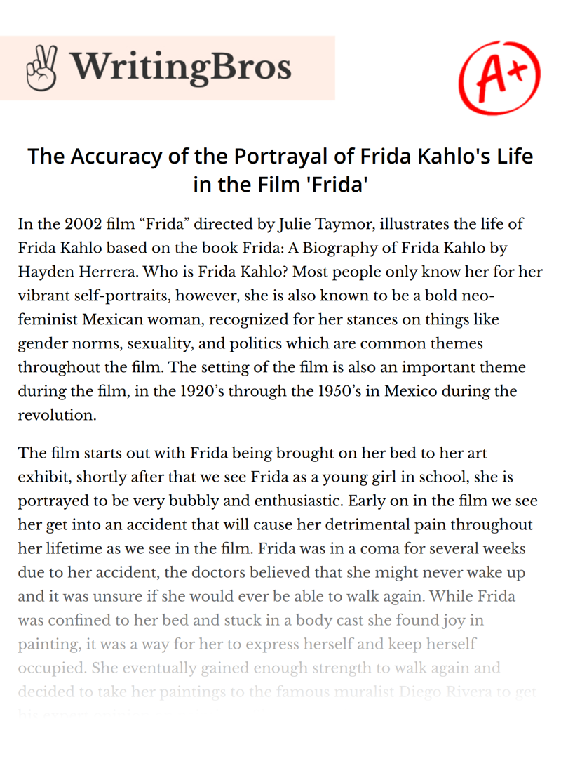 The Accuracy of the Portrayal of Frida Kahlo's Life in the Film 'Frida' essay
