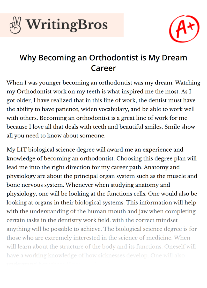 Why Becoming an Orthodontist is My Dream Career essay