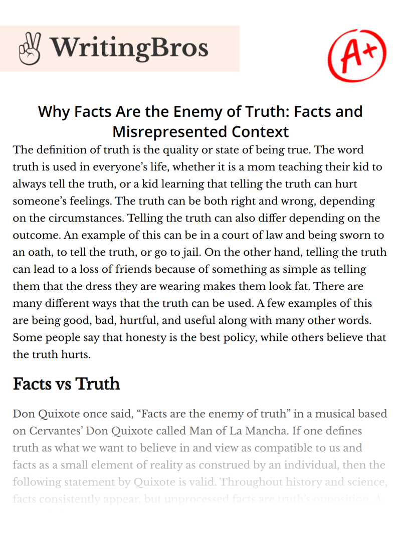 Why Facts Are the Enemy of Truth: Facts and Misrepresented Context essay