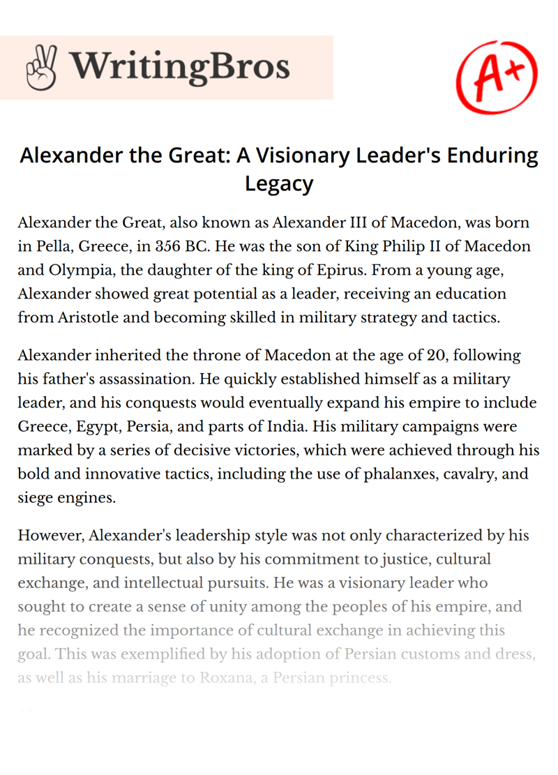 Alexander the Great: A Visionary Leader's Enduring Legacy essay