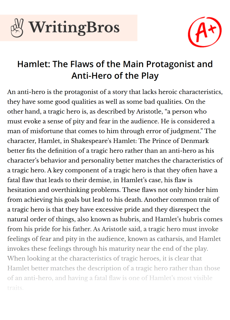 Hamlet: The Flaws of the Main Protagonist and Anti-Hero of the Play essay