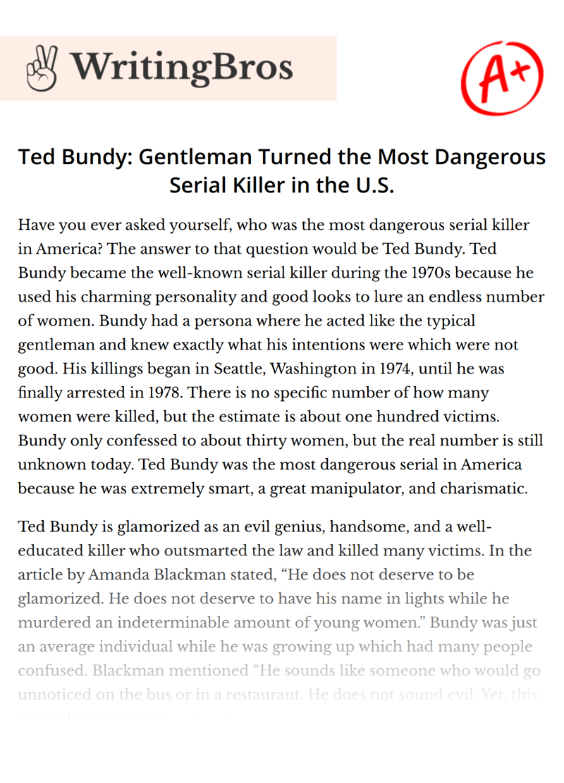 Ted Bundy: Gentleman Turned the Most Dangerous Serial Killer in the U.S. essay